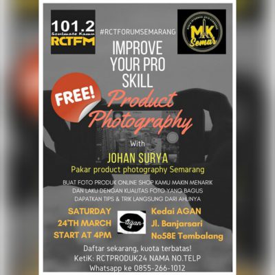 Forum Semarang : Improve Your Pro Skill Product Photography